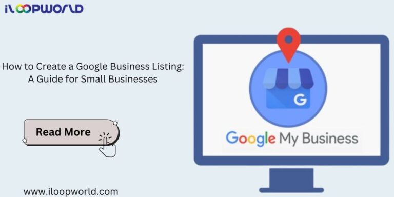Guide to creating a Google Business Listing for small businesses.